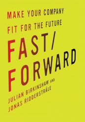 Fast/Forward : Make Your Company Fit for the Futur...