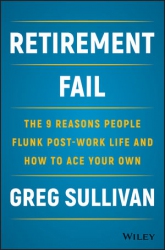 Retirement Fail : The 9 Reasons People Flunk Post-...