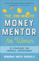 The One-Minute Money Mentor for Women : 21 Strateg...