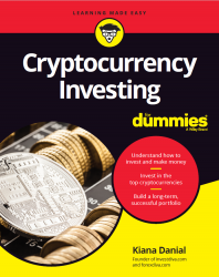 Cryptocurrency Investing For Dummies; Cryptocurren...