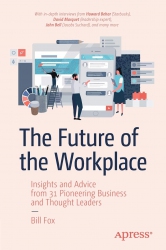 The Future of the Workplace : Insights and Advice ...