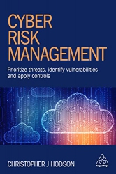Cyber Risk Management : Prioritize Threats, Identi...