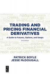 Trading and Pricing Financial Derivatives : A Guid...