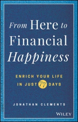 From Here to Financial Happiness : Enrich Your Lif...