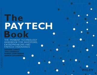 The PAYTECH Book : The Payment Technology Handbook...