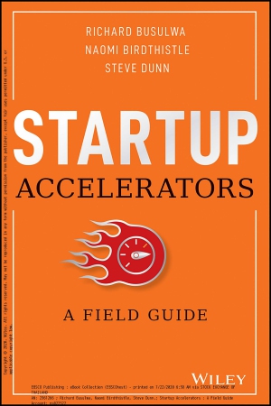 Startup Accelerators : A Field Guide...