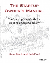 The Startup Owner's Manual : The Step-By-Step...