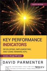 Key Performance Indicators : Developing, Implement...