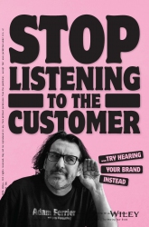 Stop Listening to the Customer : Try Hearing Your ...