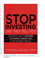 Stop Investing Like They Tell You : The Practical ...