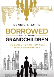 Borrowed From Your Grandchildren : The Evolution o...