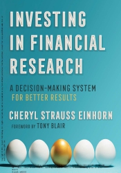 Investing in Financial Research : A Decision-Makin...