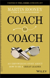 Coach to Coach : An Empowering Story About How to ...