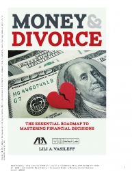 Money & Divorce : The Essential Roadmap to Mas...