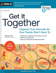 Get It Together : Organize Your Records So Your Fa...