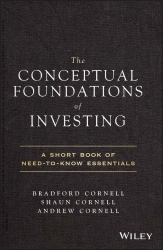 The Conceptual Foundations of Investing : A Short ...