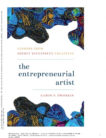 The Entrepreneurial Artist : Lessons From Highly S...