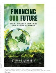 Financing Our Future : Unveiling a Parallel Digita...