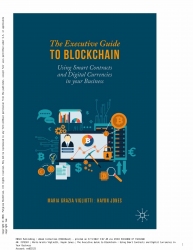 The Executive Guide to Blockchain : Using Smart Co...