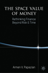 The Space Value of Money : Rethinking Finance Beyo...