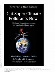 Cut Super Climate Pollutants Now! : The Ozone Trea...