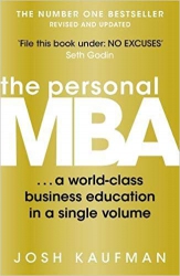 The Personal MBA: A World-Class Business Education...