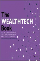The WealthTech Book: The FinTech Handbook for Inve...