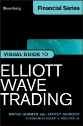 Visual Guide to: Elliott Wave Trading; Visual Guid...