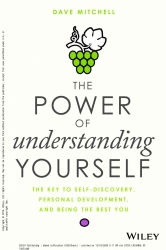 The Power of Understanding Yourself : The Key to S...