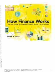 How Finance Works : The HBR Guide to Thinking Smar...