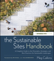 The Sustainable Sites Handbook: A Complete Guide t...