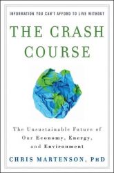 The Crash Course The Unsustainable Future of Our E...