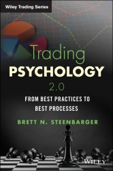 Trading Psychology 2.0: From Best Practices to Bes...