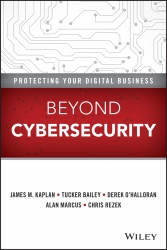 Beyond Cybersecurity: Protecting Your Digital Busi...