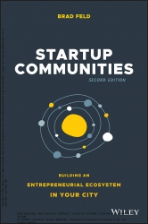 Startup Communities: Building an Entrepreneurial E...