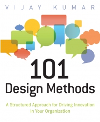101 Design Methods: A Structured Approach for Driv...