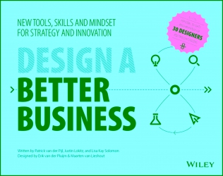 Design a Better Business: New Tools, Skills, and M...