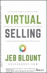 Virtual Selling: A Quick-Start Guide to Leveraging...