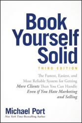 Book Yourself Solid: The Fastest, Easiest, and Mos...