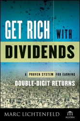 Get Rich with Dividends: A Proven System for Earni...