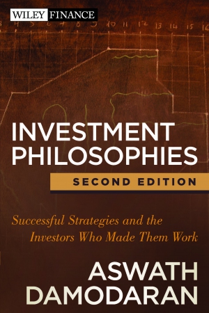 Investment Philosophies: Successful Strategies and...