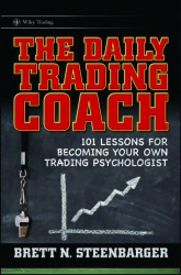 The Daily Trading Coach: 101 Lessons for Becoming ...