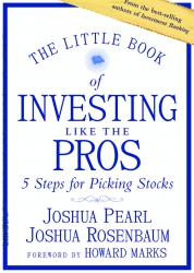 The Little Book of Investing Like the Pros: Five S...
