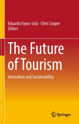 The Future of Tourism : Innovation and Sustainabil...