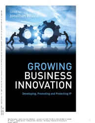 Growing Business Innovation : Developing, Promotin...